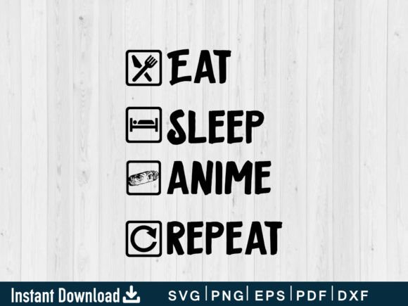 Eat Sleep Anime Gaming Repeat Anime Tee Graphics