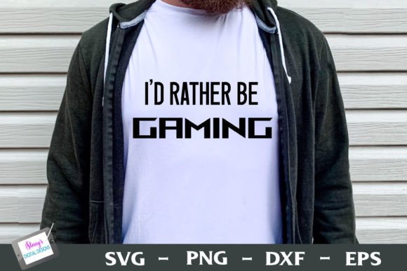 Gamer Design - I d Rather Be Gaming Graphics for Crafts