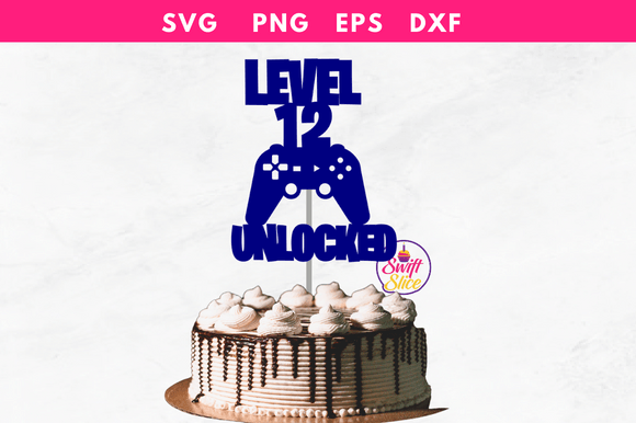 Level 12 Unlocked Gaming Cake Topper SVG for Graphics and Crafts