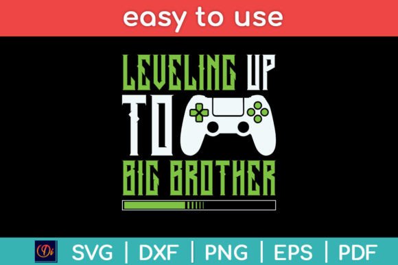 Leveling Up to Big Brother Gaming Baby Graphics and Crafts