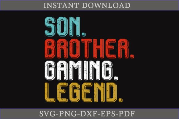 Son Brother Gaming Legend Shirt SVG File for Crafts and Graphics